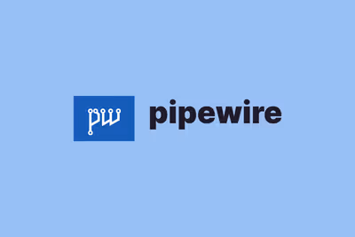 PipeWire